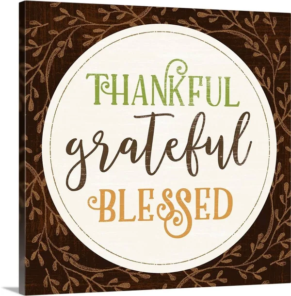 Thankful Grateful Blessed, Canvas Wall Art, 16x16, Great Big Canvas