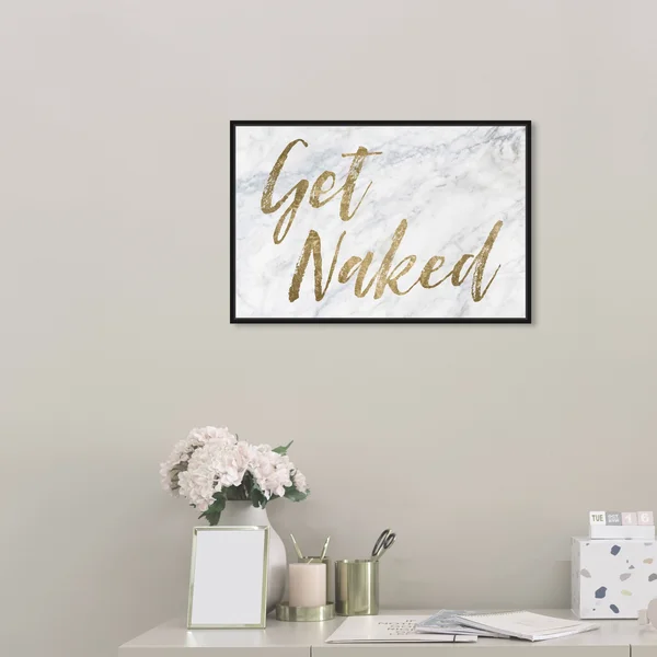 Oliver Gal 'Get Naked - Bathroom' Typography and Quotes Wall Art Framed Canvas Print Funny Quotes and Sayings - Gold - White - 24