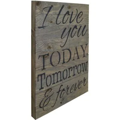 I Love You Today - Tomorrow and Forever Wooden Pallet Sign Wall D閏or Fireside Home