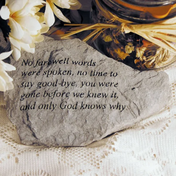 Kay Berry Inc No Farewell Words Were Spoken Memorial Accent Stone